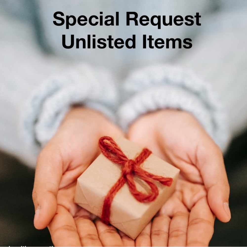 Special Unlisted Inventory Request